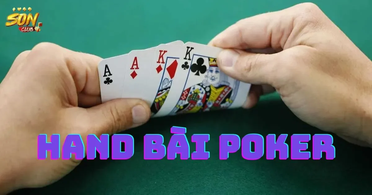 Những Chiến Lược Đỉnh Cao Trong Hand Bài Poker